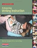 The Next-Step Guide to Enhancing Writing Instruction: Rubrics and Resources for Self-Evaluation and Goal Setting, For Literacy Coaches, Principals, and Teacher Study Groups, K-6