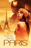 related product I'd Rather be in Paris (Super Agent)
