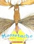 Moosetache (Book and Audiocassette Tape) (Paperback)
