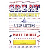 A Terrifying True Story of War, Politics, and Religion at the Twilight of the American Empire
