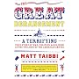 The Great Derangement: A Terrifying True Story of War, Politics, and Religion at the Twilight of the American Empire