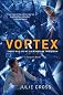 Vortex: A Tempest Novel Reprint Edition by Cross, Julie [2013]