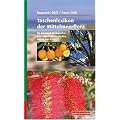 Taschenlexikon der Mittelmeerflora: Ein botanisch-�kologischer Exkursionsbegleiter zu den wichtigsten Arten