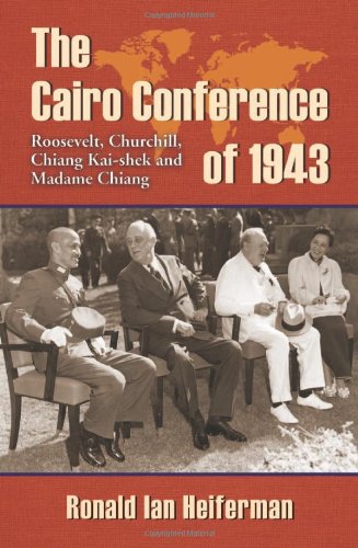 The Cairo Conference of 1943 The Cairo Conference of 1943