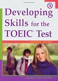  : Developing Skills for the TOEIC Test (w/3 Audio CDs)