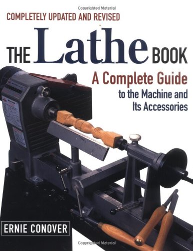 The Lathe Book: A Complete Guide to the Machine and Its Accessories image