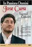 In Passione Domini: Sacred Concert / Jose Cura