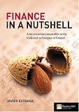 Finance in a Nutshell: A no-nonsense companion to the tools and techniques of finance (Corporate Finance)