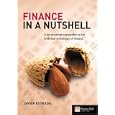 Finance in a Nutshell: A no-nonsense companion to the tools and techniques of finance (Corporate Finance)