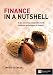 Finance in a Nutshell: A No-Nonsense Companion to the Tools and Techniques of Finance (Corporate Finance Manuals)