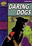 Daring dogs