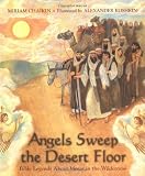 Angels Sweep the Desert Floor: Bible Legends About Moses in the