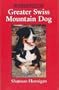 Introduction to the Greater Swiss Mountain Dog