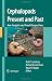 Cephalopods Present and Past: New Insights and Fresh Perspectives