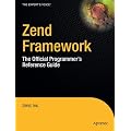 Zend Framework: The Official Programmers Reference Guide, 2 Volume Set (Zend Press)