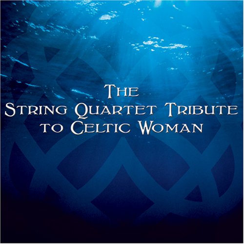 CD-Charts  Search : String Quartet Tribute to Celtic Woman