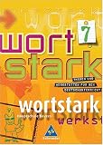 Wortstark. SprachLeseBuch 7 R. Neubearbeitung