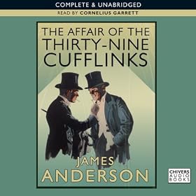 The Affair of the Thirty Nine-Cufflinks (Unabridged)