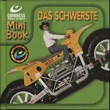 Das Schwerste - Aus dem Guinness Buch der Rekorde - 
