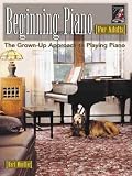Beginning Piano for Adults (For Adults (Workshop Arts))