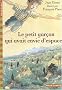 Le petit gar�on qui avait envie d'espace