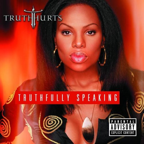Truth Hurts - The Truth (2002) Lyrics - Zortam Music