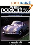 Original Porsche 356: The Restorer's Guide to All Coupe, Cabriolet, Roadster and Speedster Models 1950-1965 (Henry Bradshaw Society)