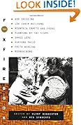 The Foxfire Book: Hog Dressing, Log Cabin Building, Mountain Crafts and Foods, Planting by the Signs, Snake Lore, Hunting Tales, Faith Healing, Moonshining