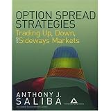 Option Spread Strategies: Trading Up, Down, and Sideways Markets (Bloomberg Professional)