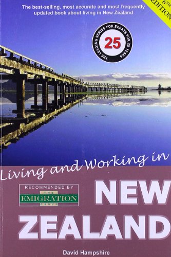 Living and Working in New Zealand: A Survival Handbook (Living & Working in New Zealand), by David Hampshire