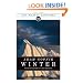 Winter: Five Windows On The Season