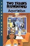 Two Trains Running (Plume Drama)