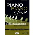 Piano Piano Classic + 2 CDs: Die 100 sch�nsten klassischen Melodien