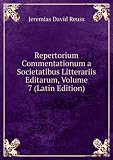 Produkt-Bild: Repertorium Commentationum a Societatibus Litterariis Editarum, Volume 7 (Latin Edition)