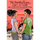TheRevolutionStartsatHome:ConfrontingIntimateViolenceWithinActivistCommunities