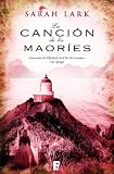 La canción de los maorÃes (B DE BOOKS) (Grandes Novelas (b Edic.)) (Spanish Edition)