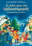 Produkt-Bild: Es duftet schon nach Weihnachtsmarkt: 24 Suchgeschichten zum Vorlesen