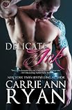 Delicate Ink (Montgomery Ink)