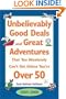 Unbelievably Good Deals and Great Adventures That You Absolutely Can't Get Unless You're over 50, 2005-2006 (Unbelievably Good Deals and Great Adventures ... Absolutely Can't Get Unless You're over 50)