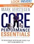 Core Performance Essentials: The Revolutionary Nutrition and Exercise Plan Adapted for Everyday Use