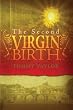 The Second Virgin Birth