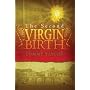 The Second Virgin Birth by Tommy Taylor