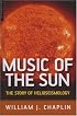 The Music of the Sun: The Story of Helioseismology