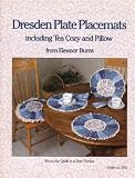 Dresden Plate Placemats including Tea Cozy and Pillow (From the Quilt in a Day Series, No. 2011)