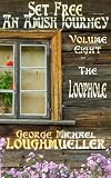 An Amish Journey - Set Free -Volume 8 - The Loophole