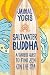Saltwater Buddha: A Surfer's Quest to Find Zen on the Sea