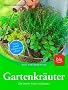 Gartenkr�uter: Die besten Arten und Sorten