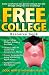 Free College Resource Book: Inside Secrets From Two Parents Who Put Five Kids Through College for Next to Nothing