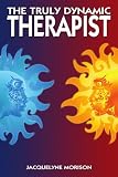 The Truly Dynamic Therapist