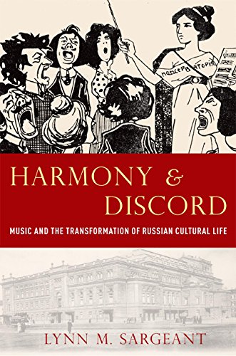 Harmony and Discord: Music and the Transformation of Russian Cultural Life (New Cultural History of Music)